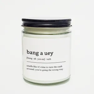 Bang a Uey Candle